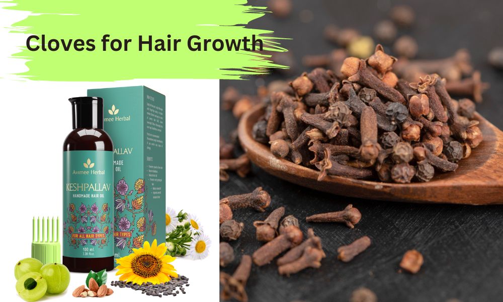 Cloves for Hair Growth