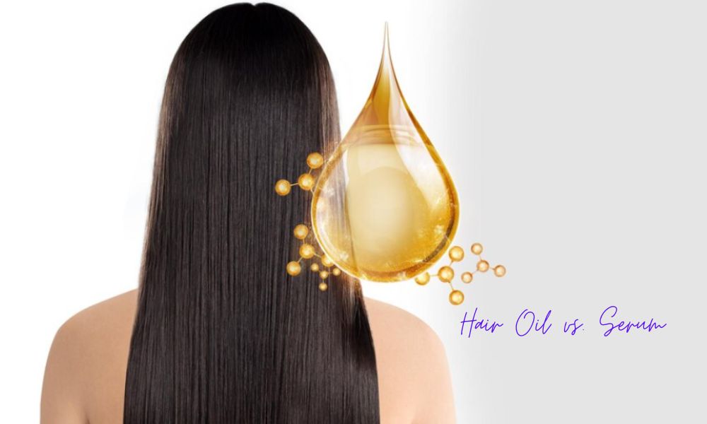 Hair Oil vs. Serum |Pick the Right One for Shiny Hair