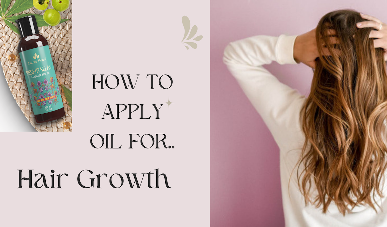 How to apply hair oil for hair growth
